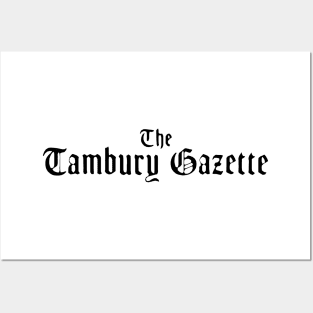 The Tambury Gazette Posters and Art